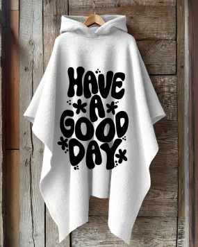 Have A Good Day Hooded Warm Shawl Cape